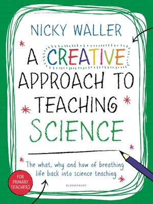 cover image of A Creative Approach to Teaching Science